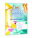 L'anti cahier de vacances pour parents épuisés