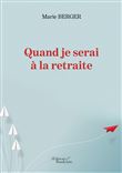 Quand je serai à la retraite