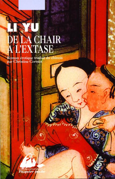 De la chair a l'extase -  Li Yu - Poche