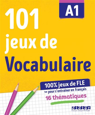 101 jeux de FLE A1 - Cahier - Pierre-Yves Roux - broché