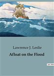Afloat on the Flood