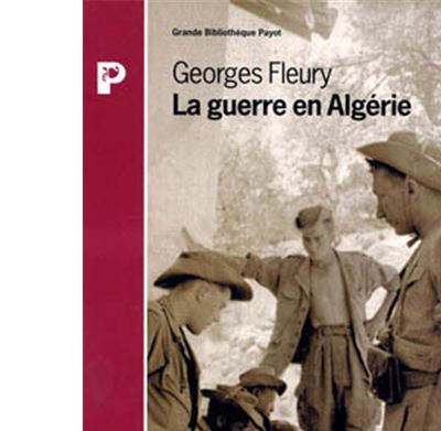 la-guerre-en-alg-rie-broch-georges-fleury-achat-livre-fnac