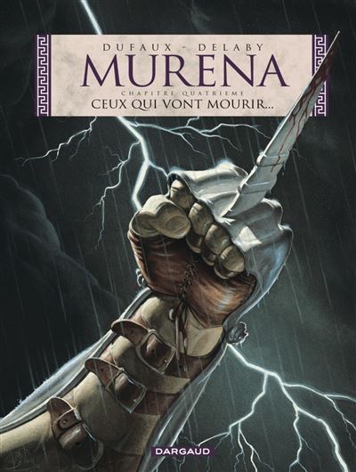 Murena - Ceux qui vont mourir... - Jean Dufaux - cartonné