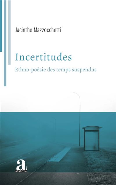Incertitudes - Jacinthe Mazzocchetti - broché
