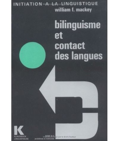 Bilinguisme et contact des langues - William Francis Mackey - (donnée non spécifiée)