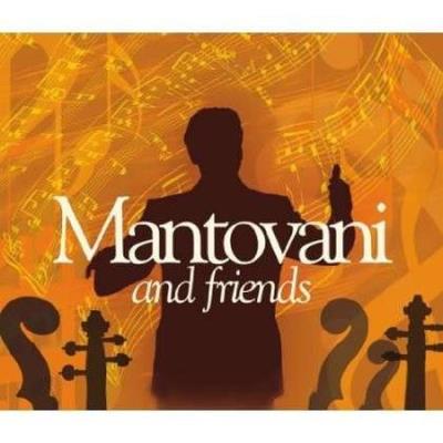 Mantovani and friends