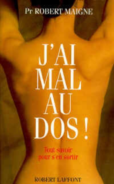 J'ai mal au dos