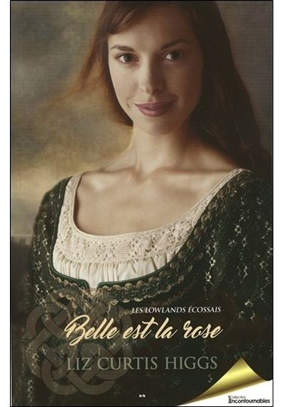 Belle est la rose Tome 2 - Les Lowlands écossais