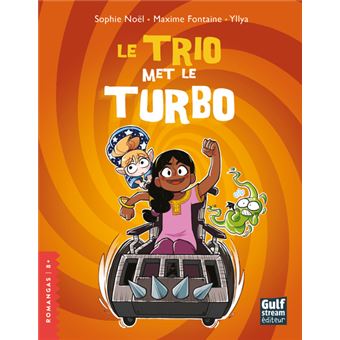 Le Trio met le turbo