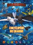 Dreamworks - Dragons- L'encyclopédie des dragons