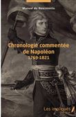 Chronologie commentée de Napoléon