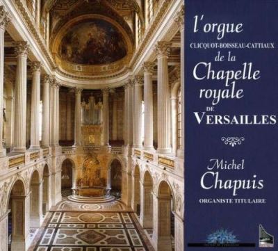 Organ of the chapelle royale of versailles