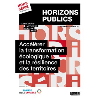 Accélérer la transformation écologique et la résilience des territoires