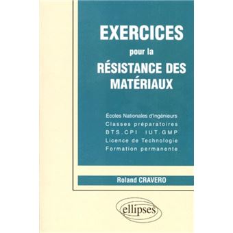 Exercices Pour La Résistance Des Matériaux écoles Nationales D ...