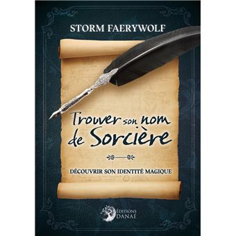 Trouver son nom de sorcière - Découvrir son identité magique