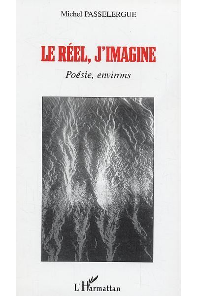Le réel, j'imagine