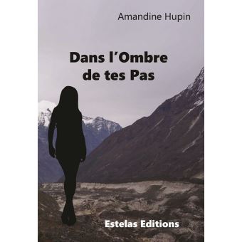 Dans l'ombre de tes Pas - 1