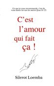 C'est l'amour qui fait ça!