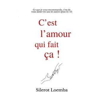 C'est l'amour qui fait ça!