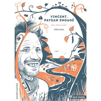 Vincent, paysan engagé