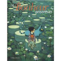 Le bonheur prisonnier