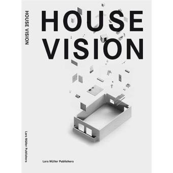 House vision