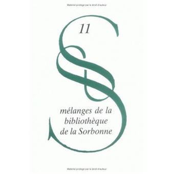 Les Fonds anciens des bibliothèques du quartier latin. Nouveau supplément au catalogue des manuscrits de la Bibliothèque de la Sorbonne. Bibliographie des ouvrages italiens traduits en français de 1900 à 1935