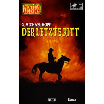 Western Legenden 63: Der letzte Ritt - 1