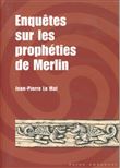 Enquêtes sur les prophéties de Merlin
