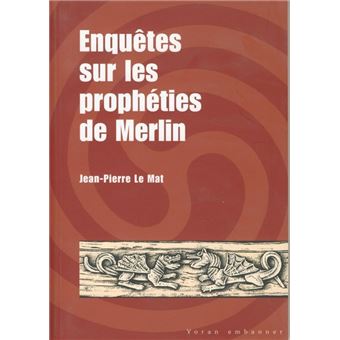 Enquêtes sur les prophéties de Merlin