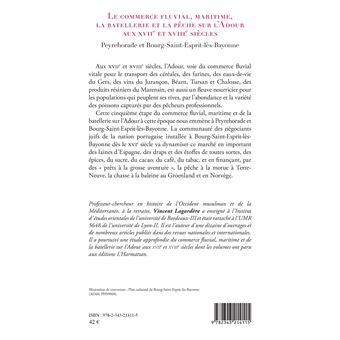 Le commerce fluvial, maritime, la batellerie et la pêche sur l'Adour aux XVIIe et XVIIIe siècles