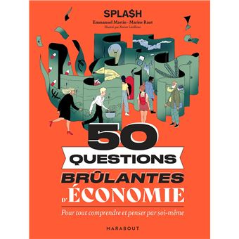 50 questions brûlantes d'économie
