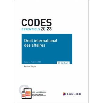 Codes essentiels Droit international des affaires 2023 - À jour au 1er janvier 2023