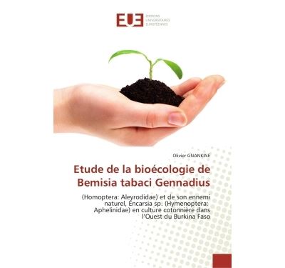 Etude de la bioécologie de bemisia tabaci gennadius