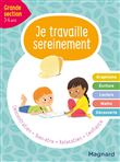 Je travaille sereinement Grande section 5-6 ans