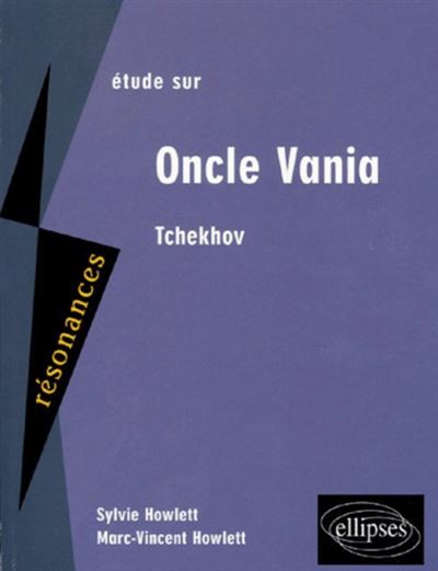 Oncle Vania de Tchekhov