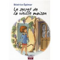 Le secret de la vieille maison