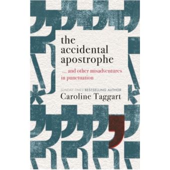 THE ACCIDENTAL APOSTROPHE