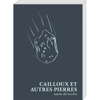 Cailloux et autres pierres