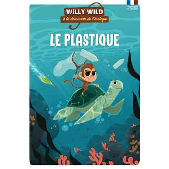 Willy Wild - Le plastique