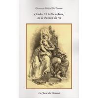 Charles vi le bien-aimé, ou la passion du roi