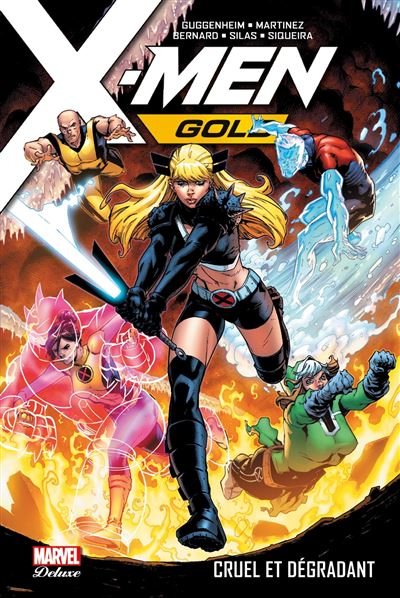 X-Men Gold T03: Cruel et dégradant