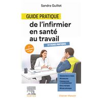 Guide pratique de l'infirmier en santé au travail