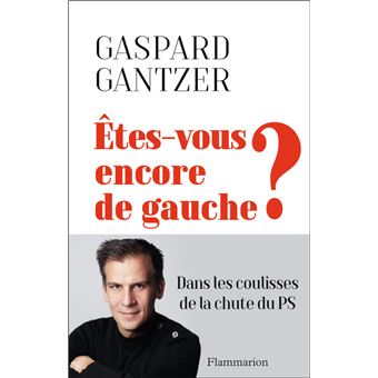 Êtes-vous encore de gauche ?