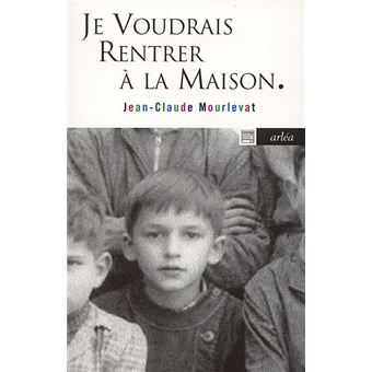 Je Voudrais Rentrer à La Maison - Poche - Jean-Claude Mourlevat - Achat ...