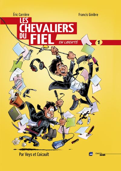 Les chevaliers du fiel - En liberté
