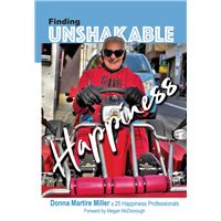 Finding Unshakable Happiness