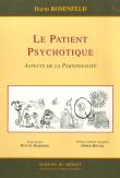 Le patient psychotique