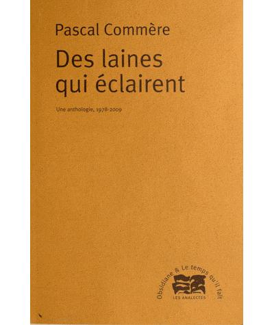 Des laines qui éclairent une anthologie, 1978-2009
