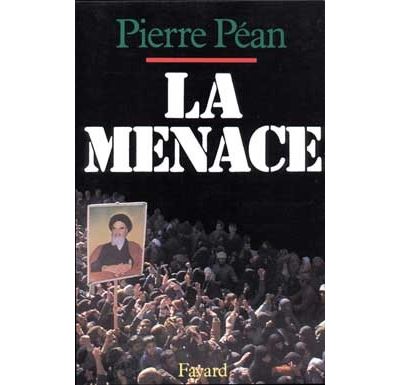 La Menace - Pierre Péan - broché
